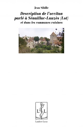 Couverture de '.Description de l'occitan parlé à Sénaillac-Lauzès (Lot) et dans les communes voisines.